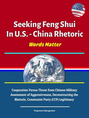 cover image of Seeking Feng Shui In U.S.--China Rhetoric--Words Matter